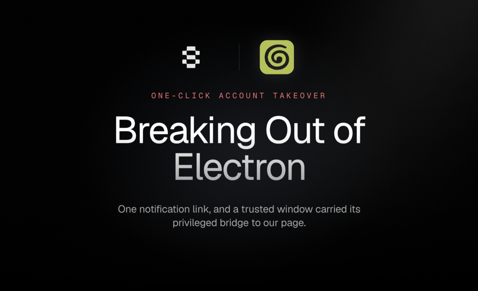 One Click Account Takeover in Granola: How a Notification Link Broke Out of Electron