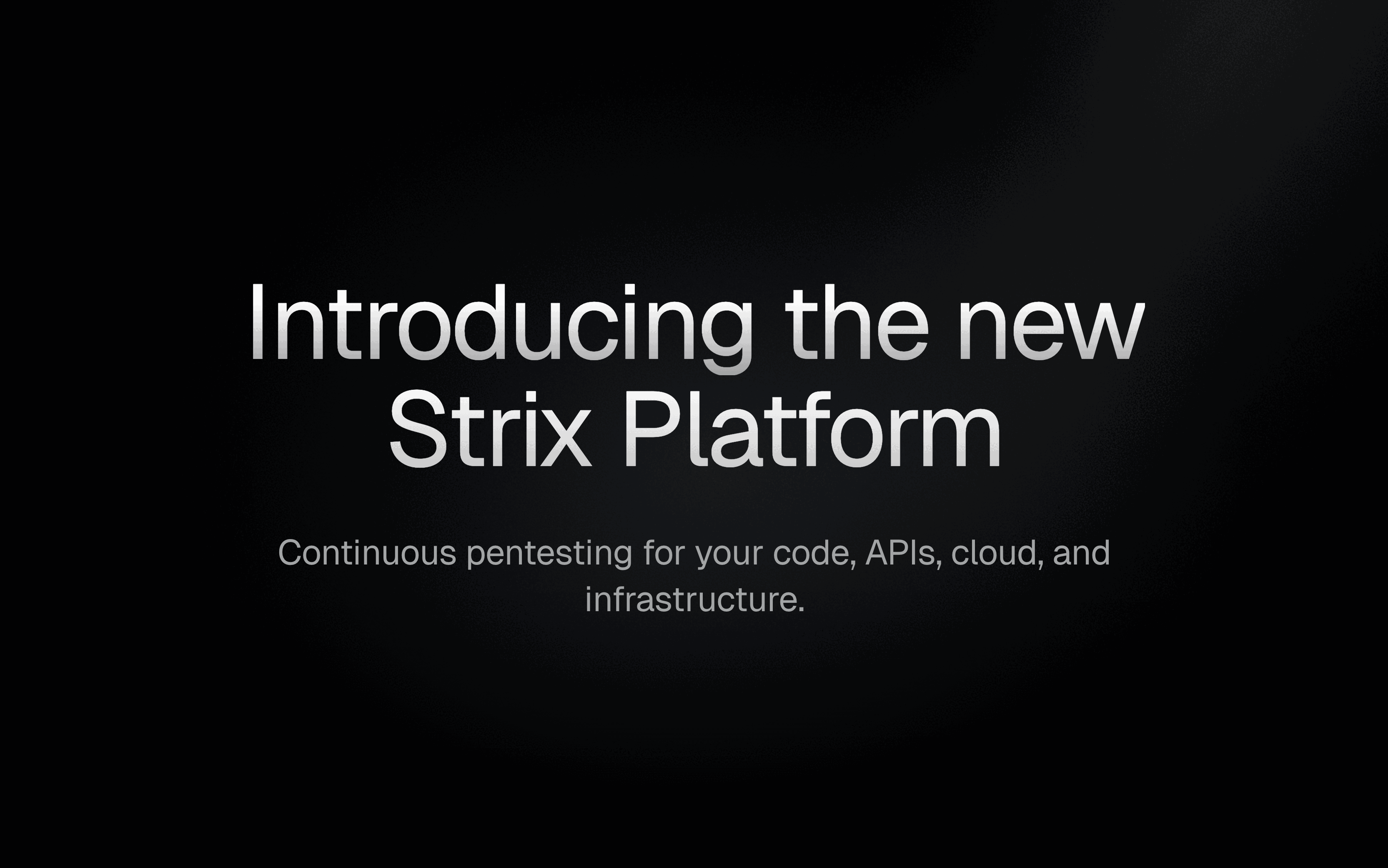 Introducing the New Strix Platform